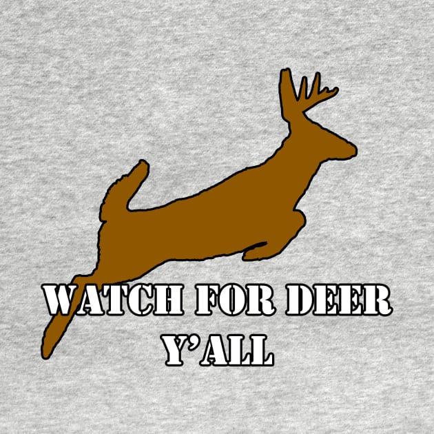 Watch for deer Y'all - Colorized by DarkwingDave